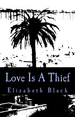 Love Is a Thief