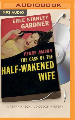 The Case of the Half-Wakened Wife