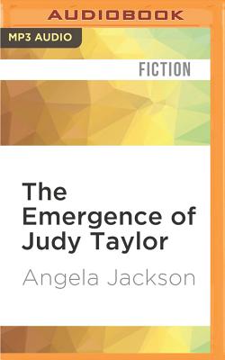 The Emergence of Judy Taylor