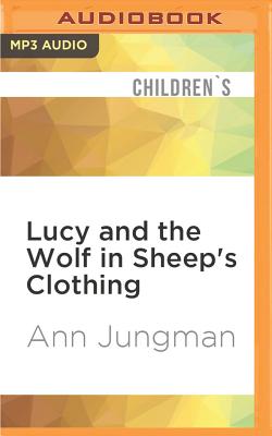 Lucy and the Wolf in Sheep's Clothing