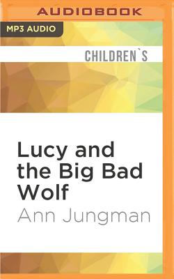 Lucy and the Big Bad Wolf