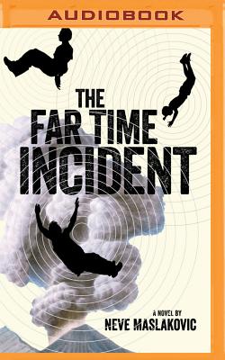 The Far Time Incident