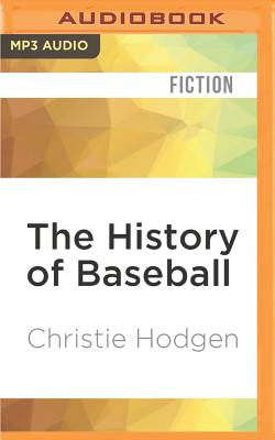 The History of Baseball