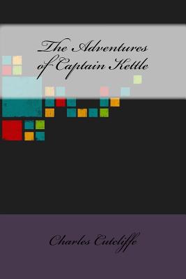 The Adventures of Captain Kettle