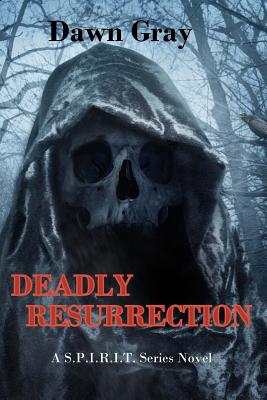 Deadly Resurrection