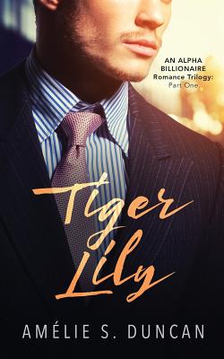 Tiger Lily Part One