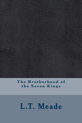 The Brotherhood Of The Seven Kings