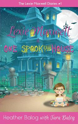 Lexie Maxwell & One Spooky House