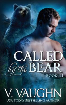 Called by the Bear - Book 3