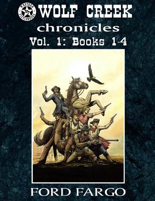 Wolf Creek Chronicles: Vol. 1