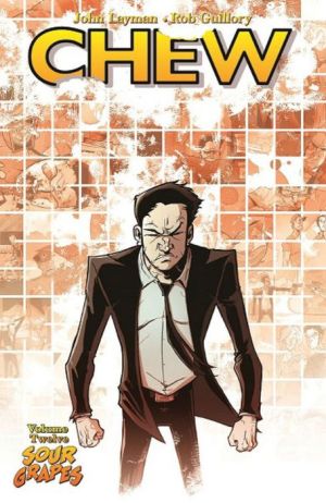 Chew, Volume 12: Sour Grapes