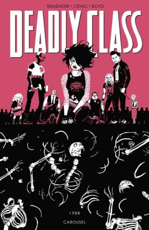 Deadly Class, Volume 5: Carousel