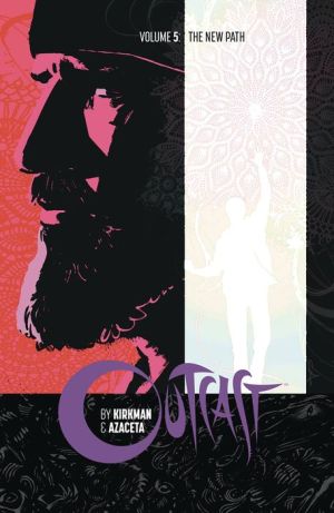 Outcast by Kirkman & Azaceta, Volume 5