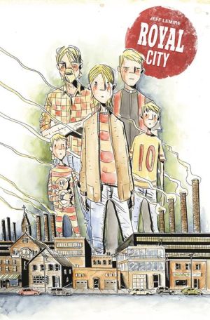 Royal City, Volume 1: Next of Kin