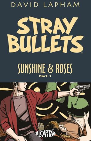 Stray Bullets: Sunshine & Roses, Volume 1