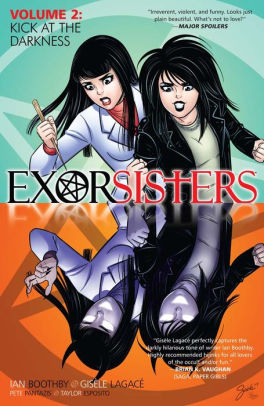 Exorsisters Vol. 2: Kick At The Darkness