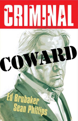 Criminal Volume 1: Coward (New Edition)