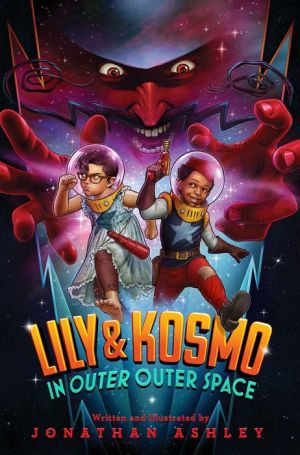 Lily & Kosmo in Outer Outer Space