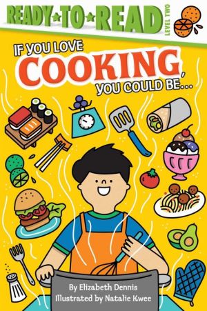 If You Love Cooking, You Could Be...