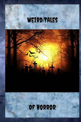 Weird Tales of Horror