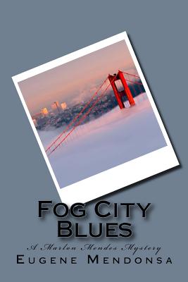 Fog City Blues