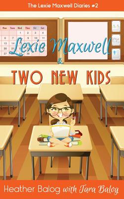 Lexie Maxwell & Two New Kids