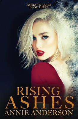 Rising Ashes // Fate Kissed