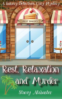 Rest, Relaxation and Murder