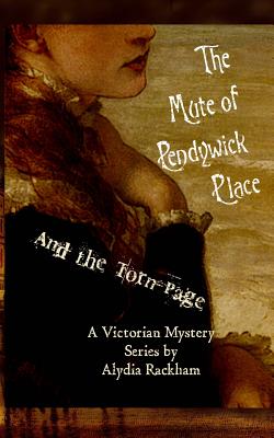 The Mute of Pendywick Place And the Torn Page