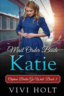 Mail Order Bride: Katie