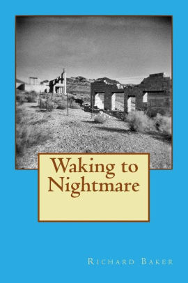 Waking to Nightmare