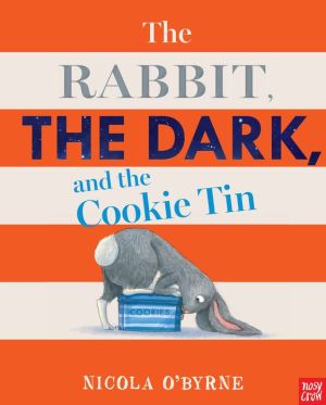 The Rabbit, the Dark, and the Cookie Tin