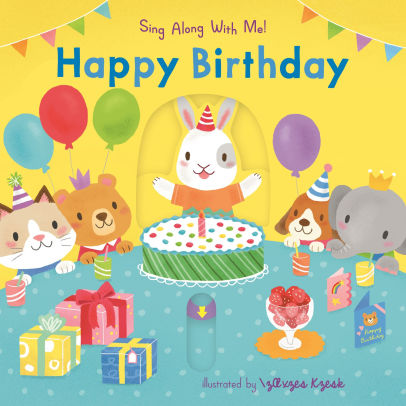 Happy Birthday: Sing Along With Me!