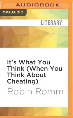 It's What You Think (When You Think About Cheating)