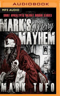 Mark's Merry Mayhem