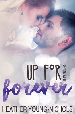 Up For Forever