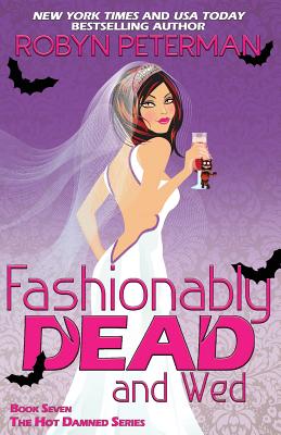 Fashionably Dead and Wed