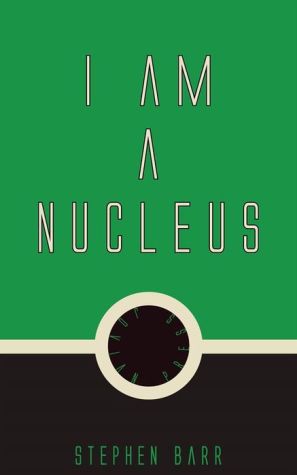 I Am A Nucleus