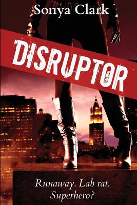 Disruptor