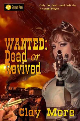 Wanted: Dead or Revived