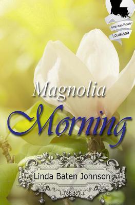 Magnolia Morning