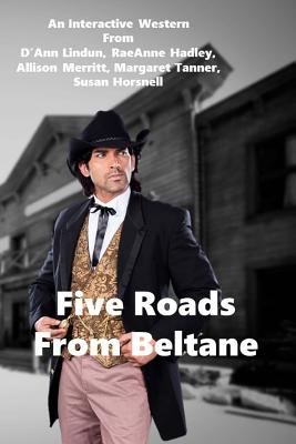 Five Roads from Beltane