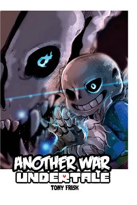 Undertale: Another War