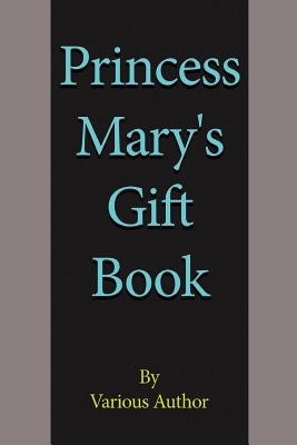 Princess Mary's Gift Book