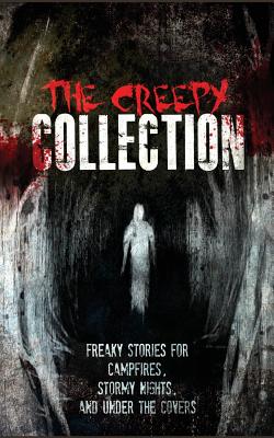 The Creepy Collection