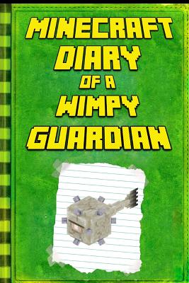 Minecraft Diary of a Minecraft Guardian