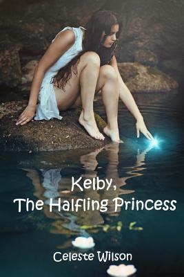 Kelby, the Halfling Princess