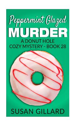 Peppermint Glazed Murder