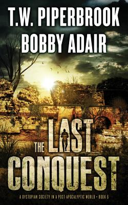 The Last Conquest