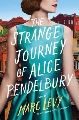 The Strange Journey of Alice Pendelbury